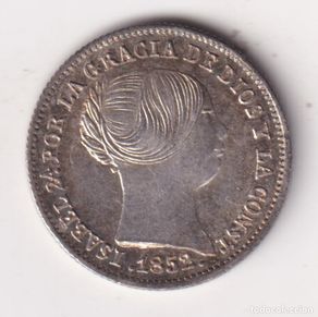 Münzen von Spanien: ESPAÑA 1 real plata 1852 Sevilla - Reina Isabel II sin circular